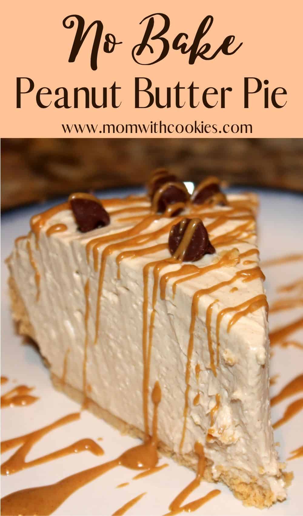 No Bake Peanut Butter Pie Mom With Cookies